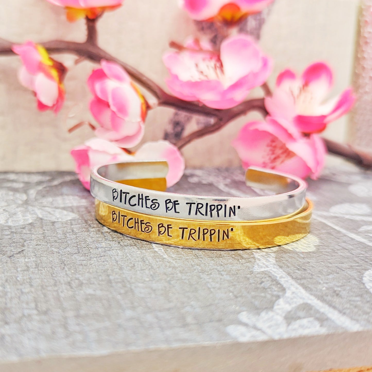 Bitches Be Trippin' Cuff