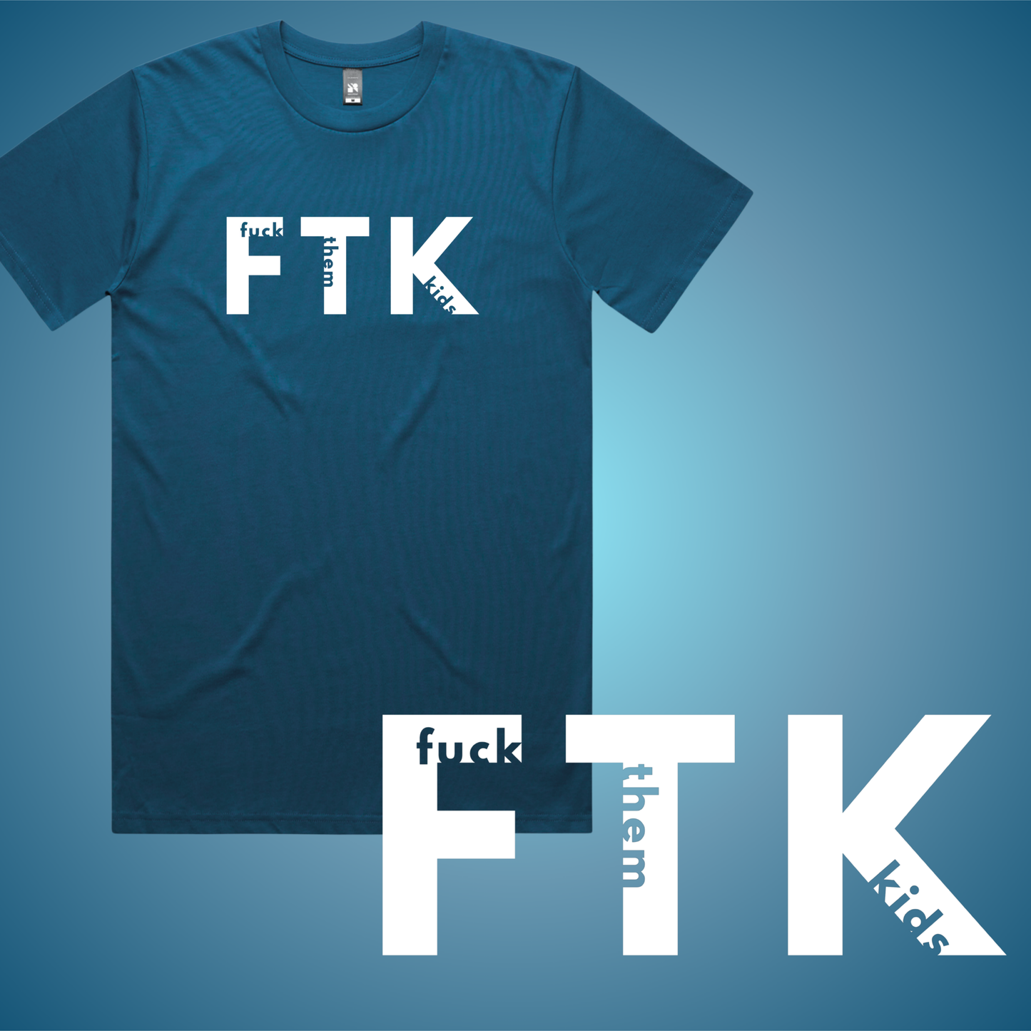 Fuck Them Kids T-Shirt