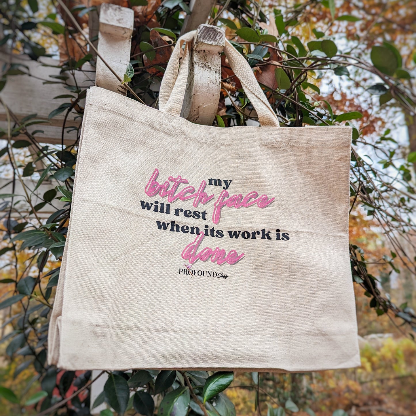 My Bitch Face Will Rest Canvas Tote