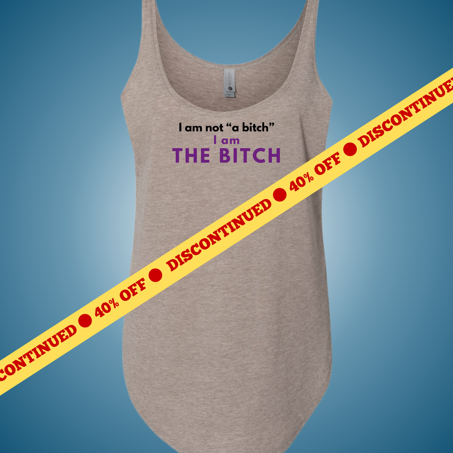 I am THE Bitch Festival Tank
