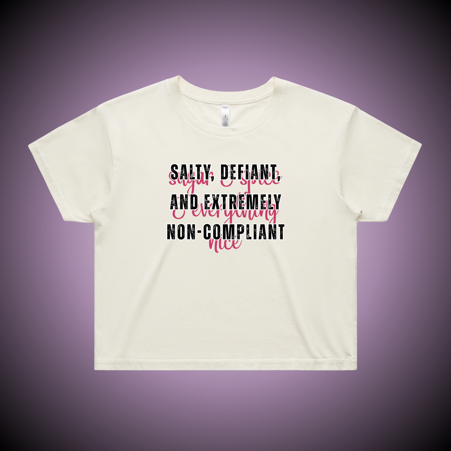 Salty, Defiant, & Extremely Non-Compliant Crop Tee