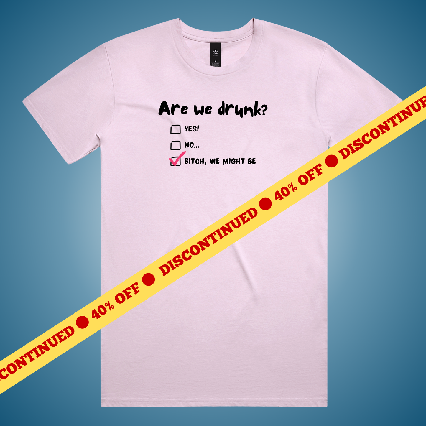 Are We Drunk? T-Shirt (Orchid Only)
