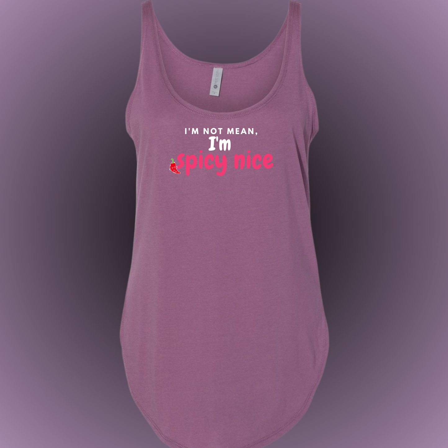 I'm Not Mean, I'm Spicy Nice Festival Tank