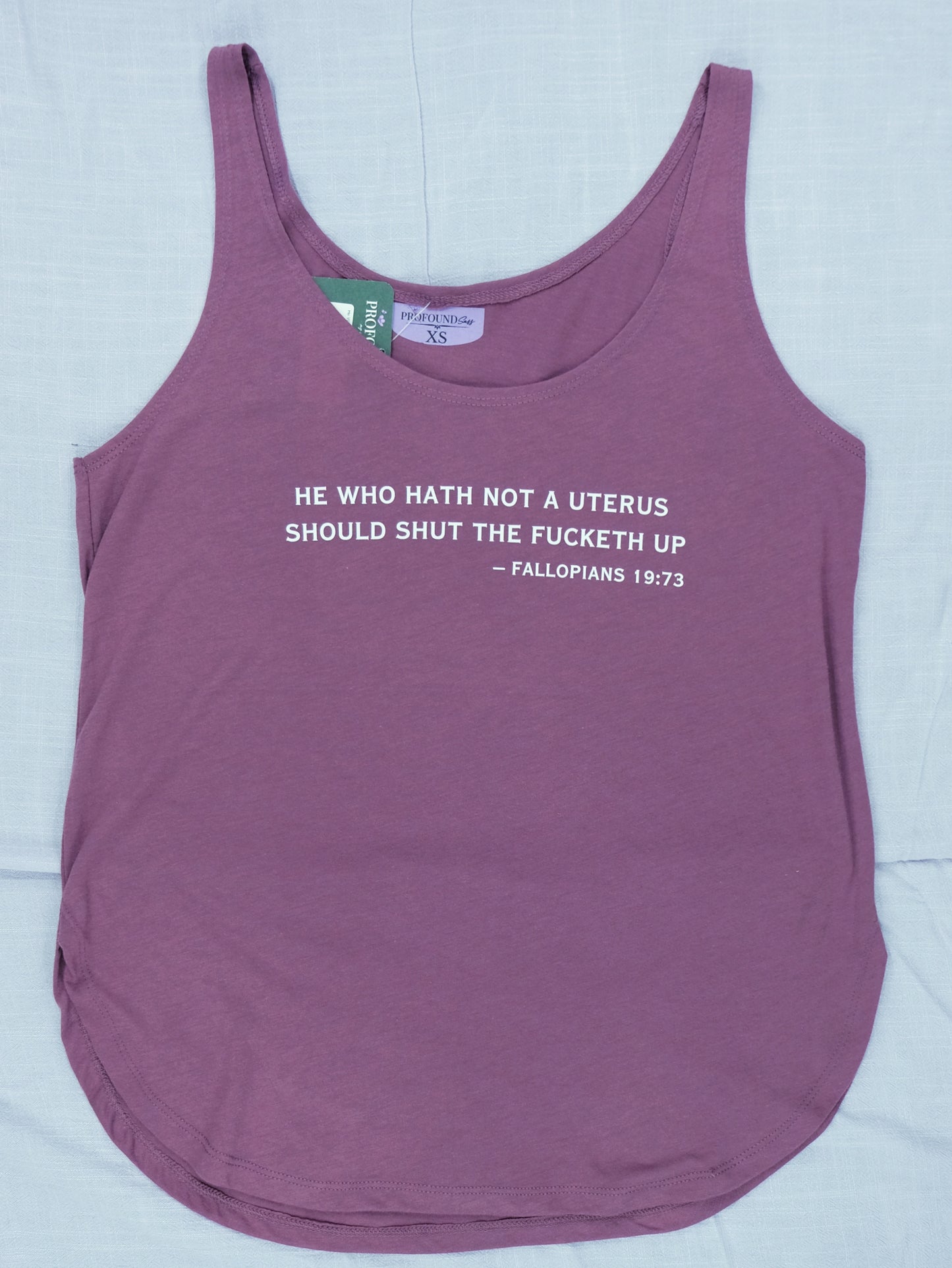 He Who Hath Not a Uterus... Festival Tank