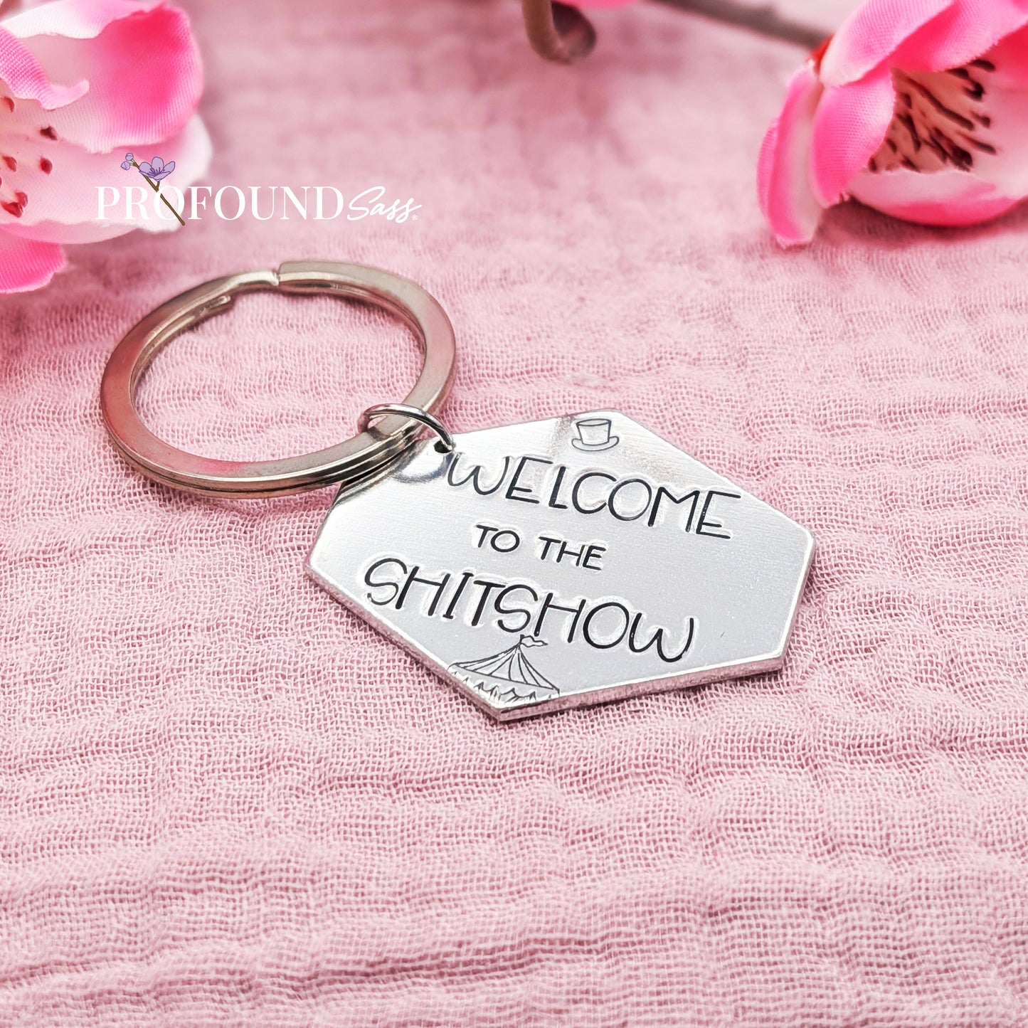 Welcome to the Shitshow Keychain