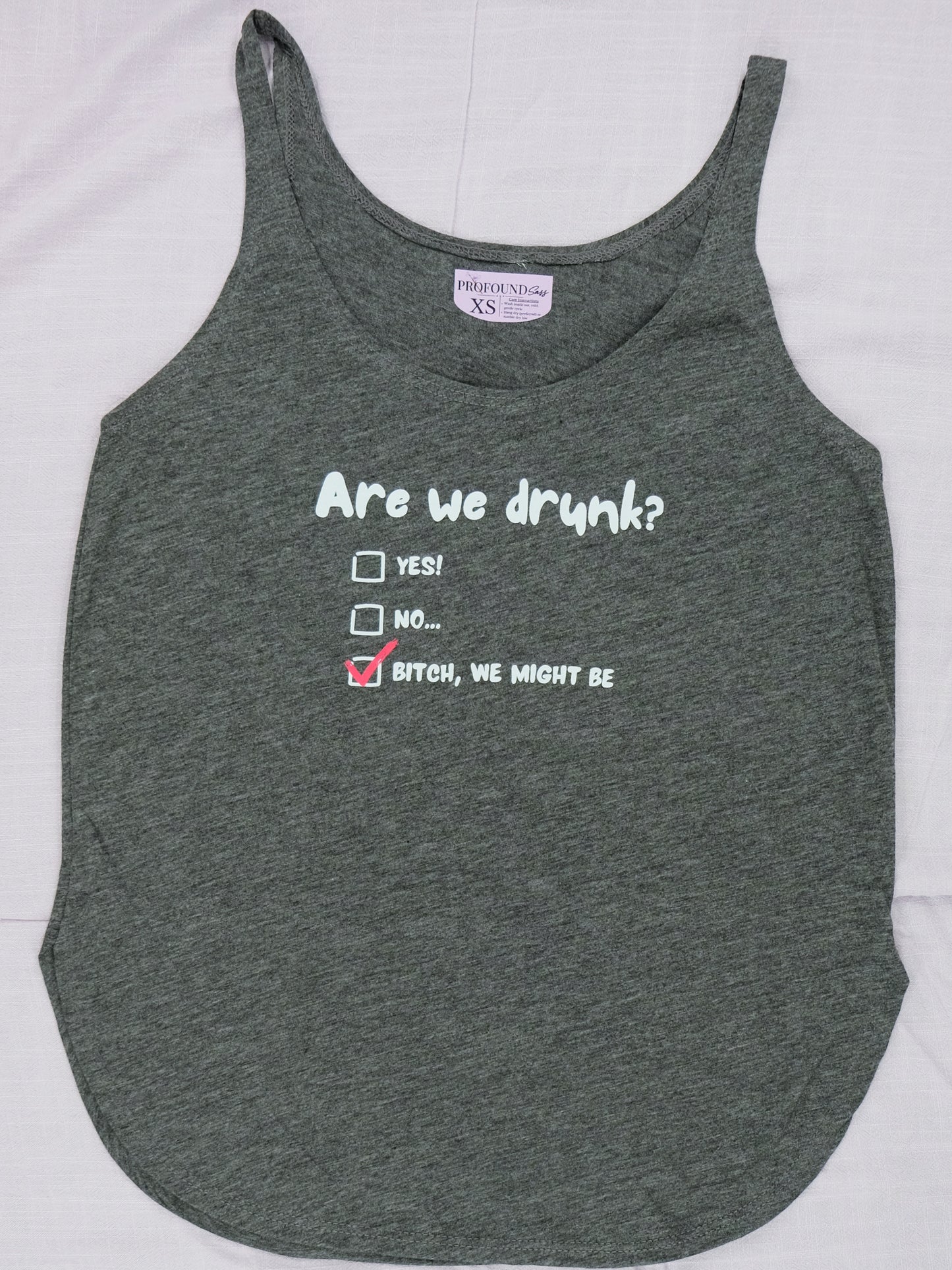 Are We Drunk? Festival Tank