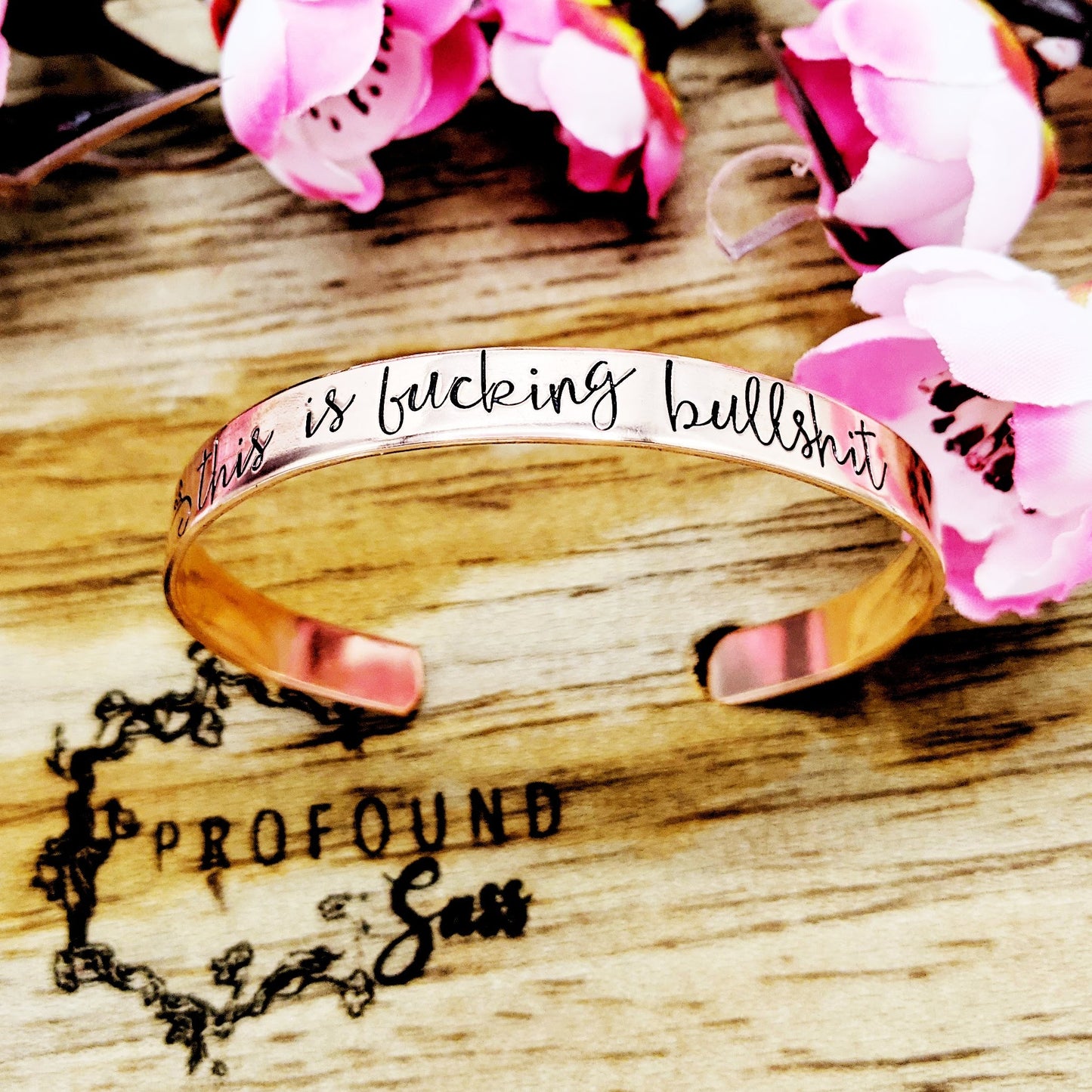 This is Fucking Bullshit Cuff