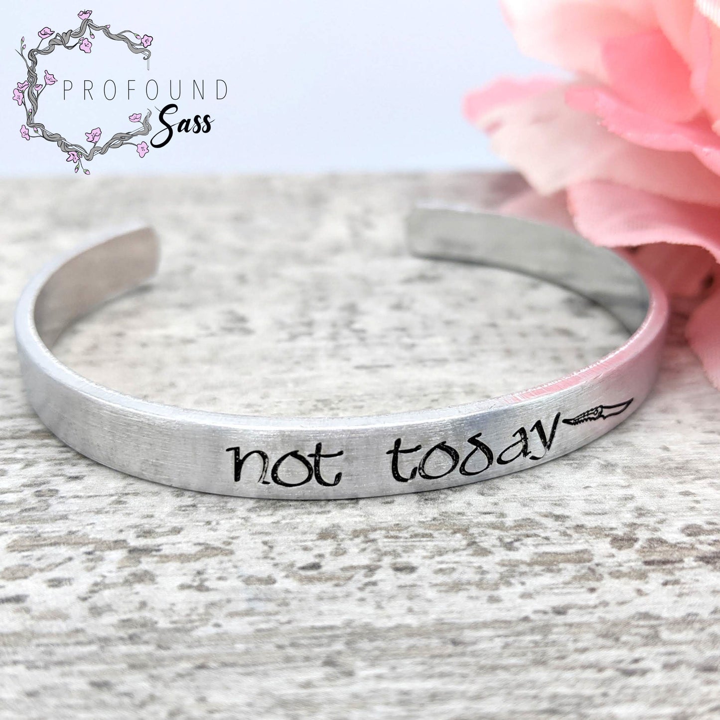Not Today (Game of Thrones Arya) Cuff