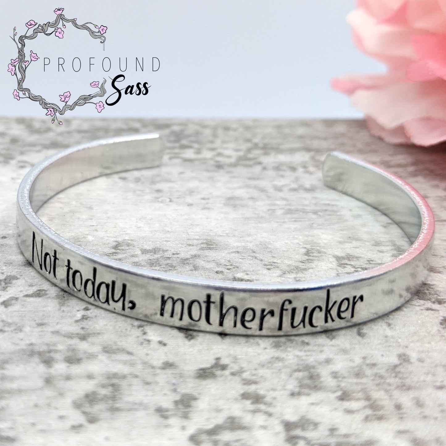 Not Today, Motherfucker Cuff