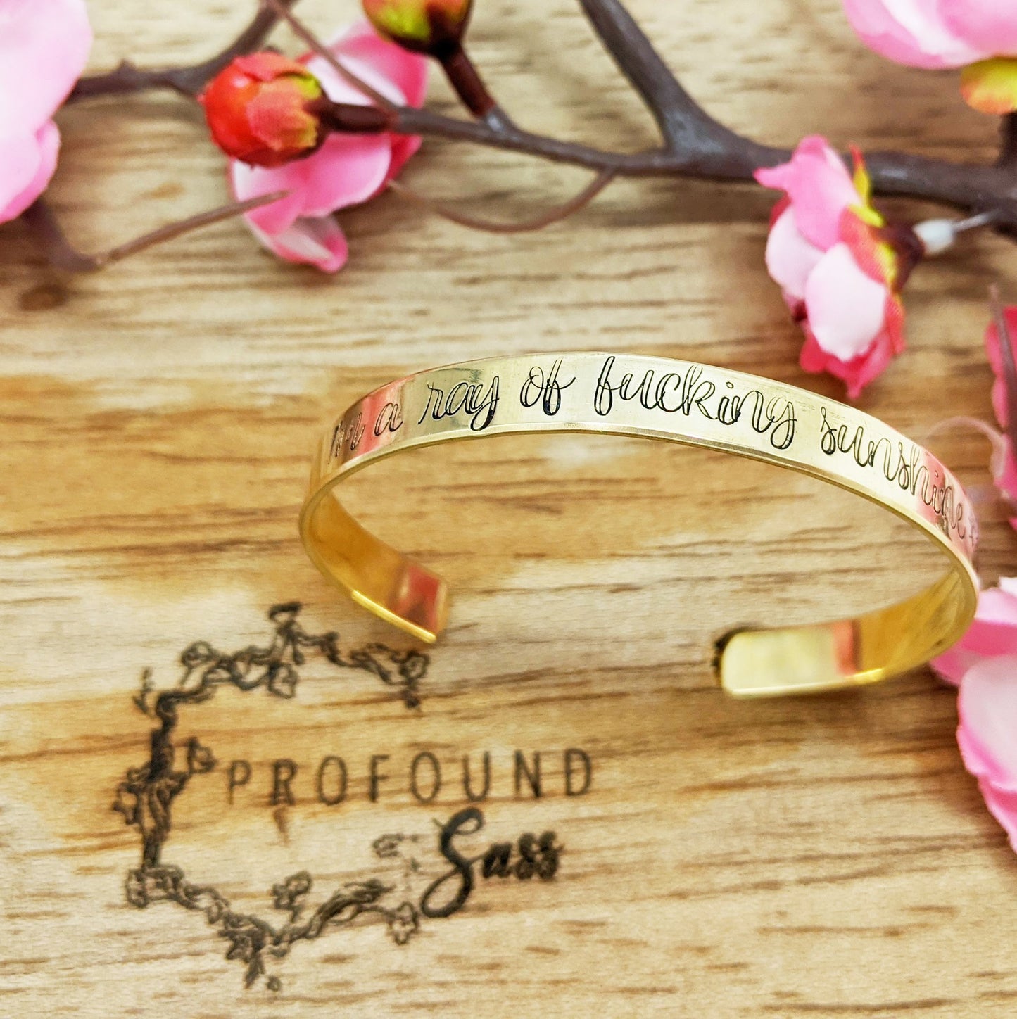 I'm a Ray of Fucking Sunshine Cuff