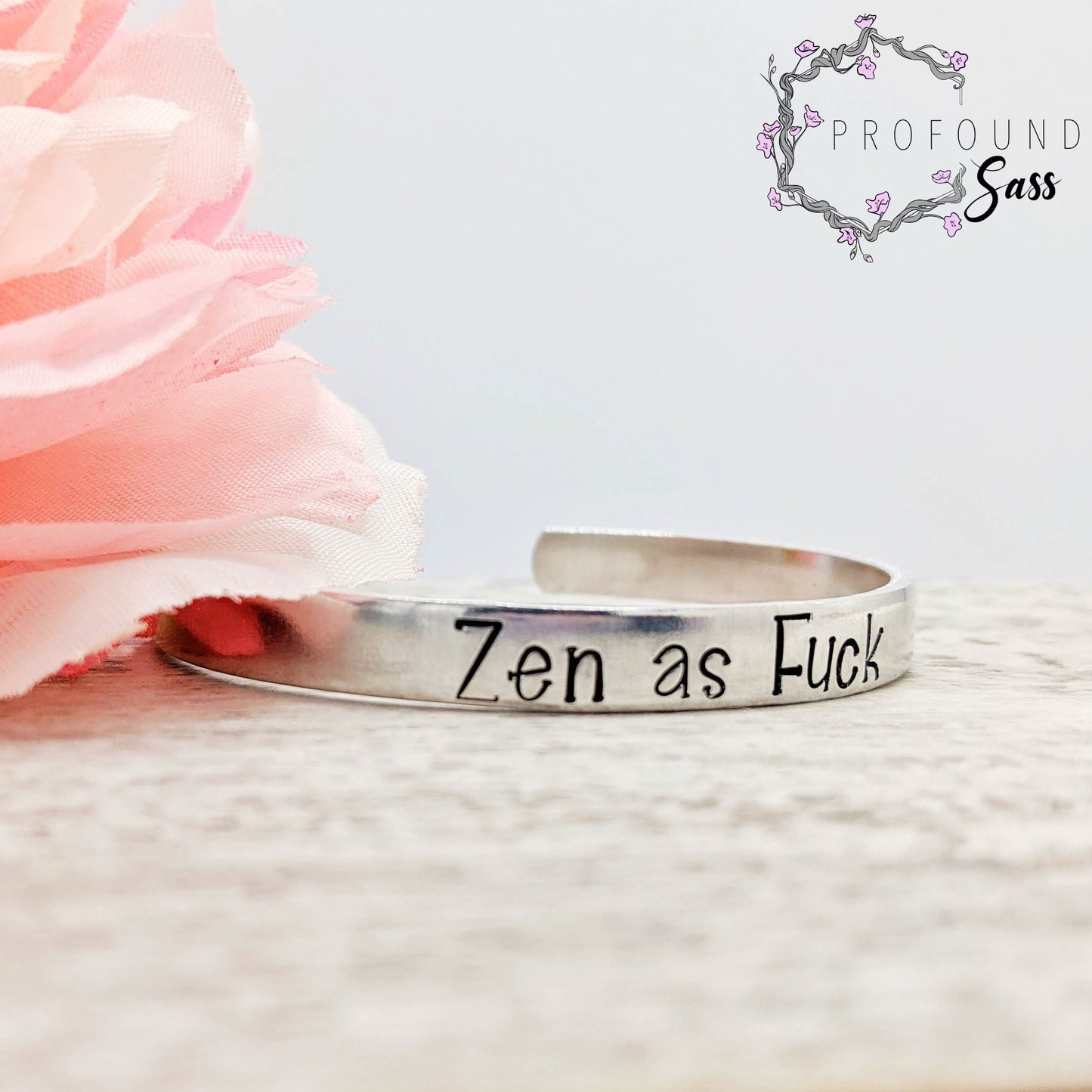 Zen as Fuck Cuff
