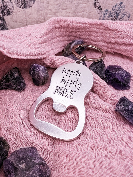 Bippity, Boppity, BOOZE Bottle Opener Keychain