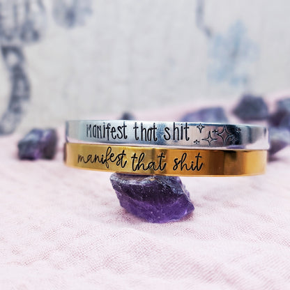 Manifest That Shit Cuff