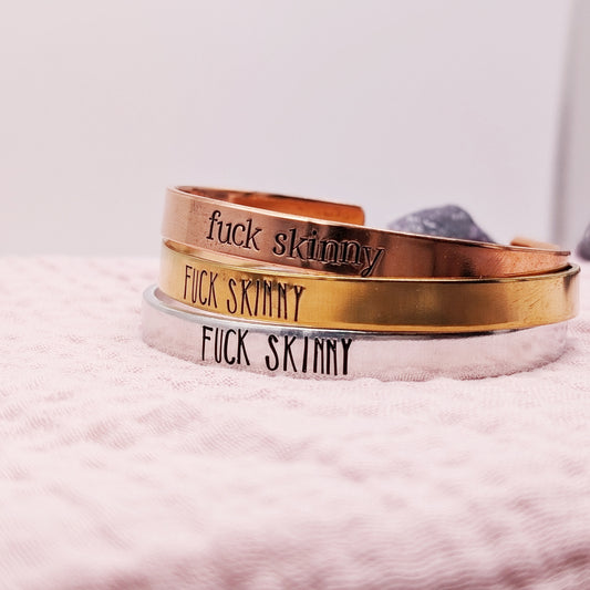 Fuck Skinny Cuff