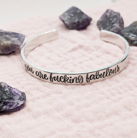 You are Fucking Fabulous Cuff
