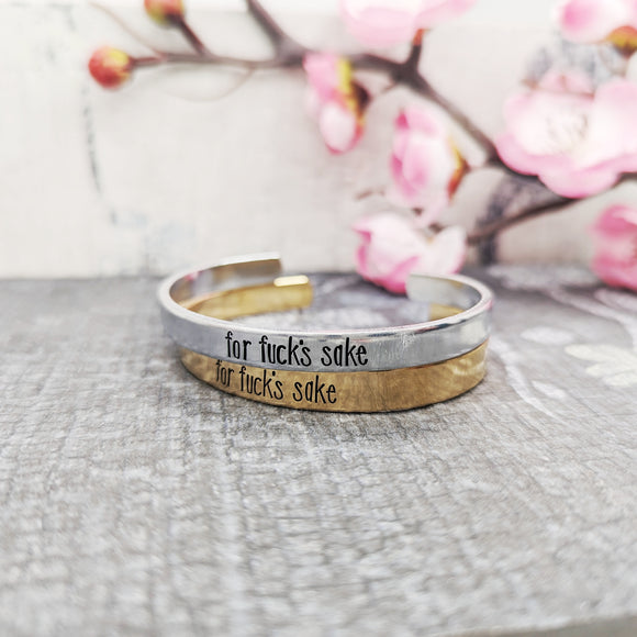 For Fuck's Sake Cuff Bracelet