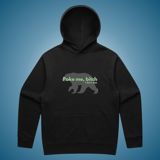 Poke Me Bitch Hoodie