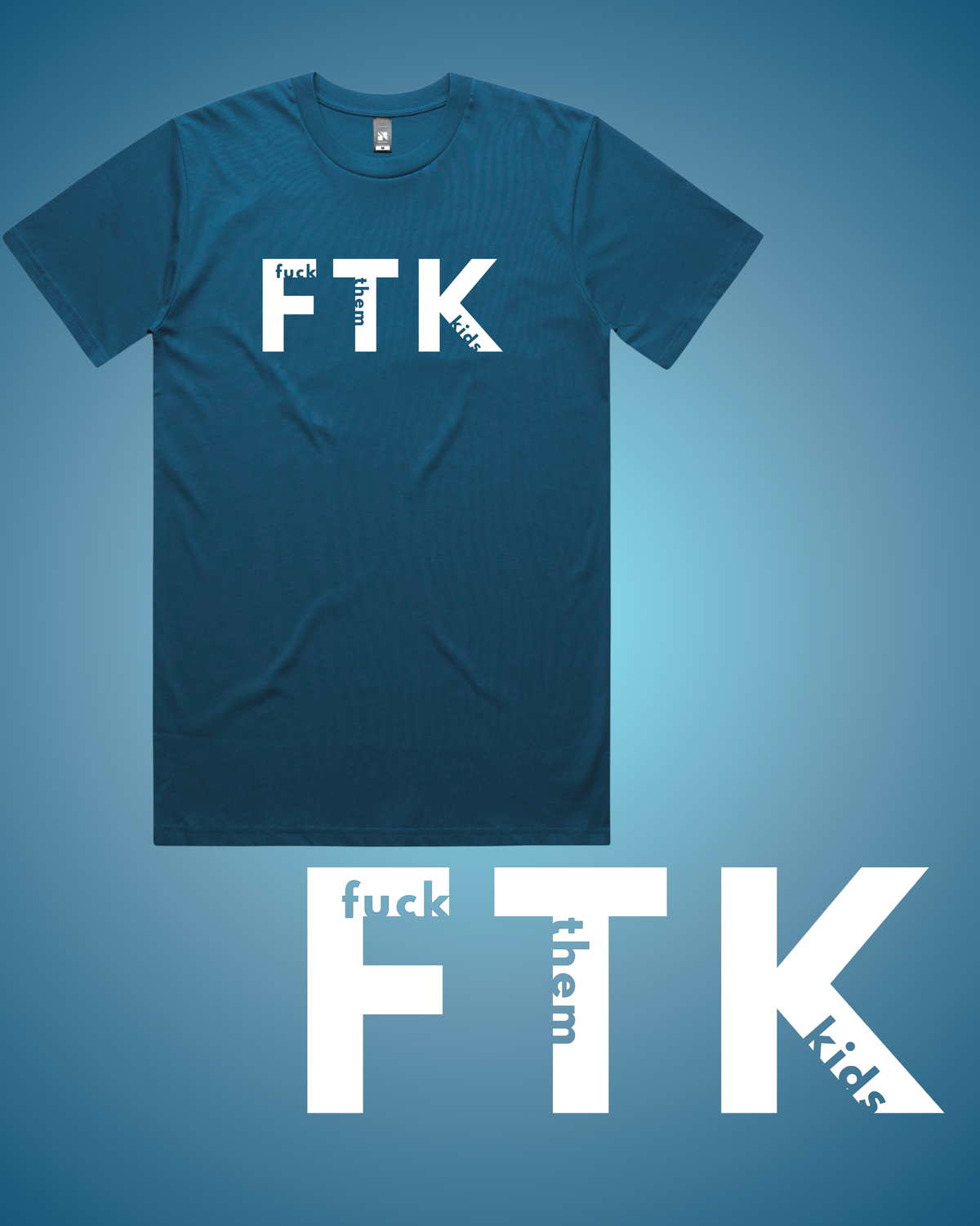 Fuck Them Kids T-Shirt