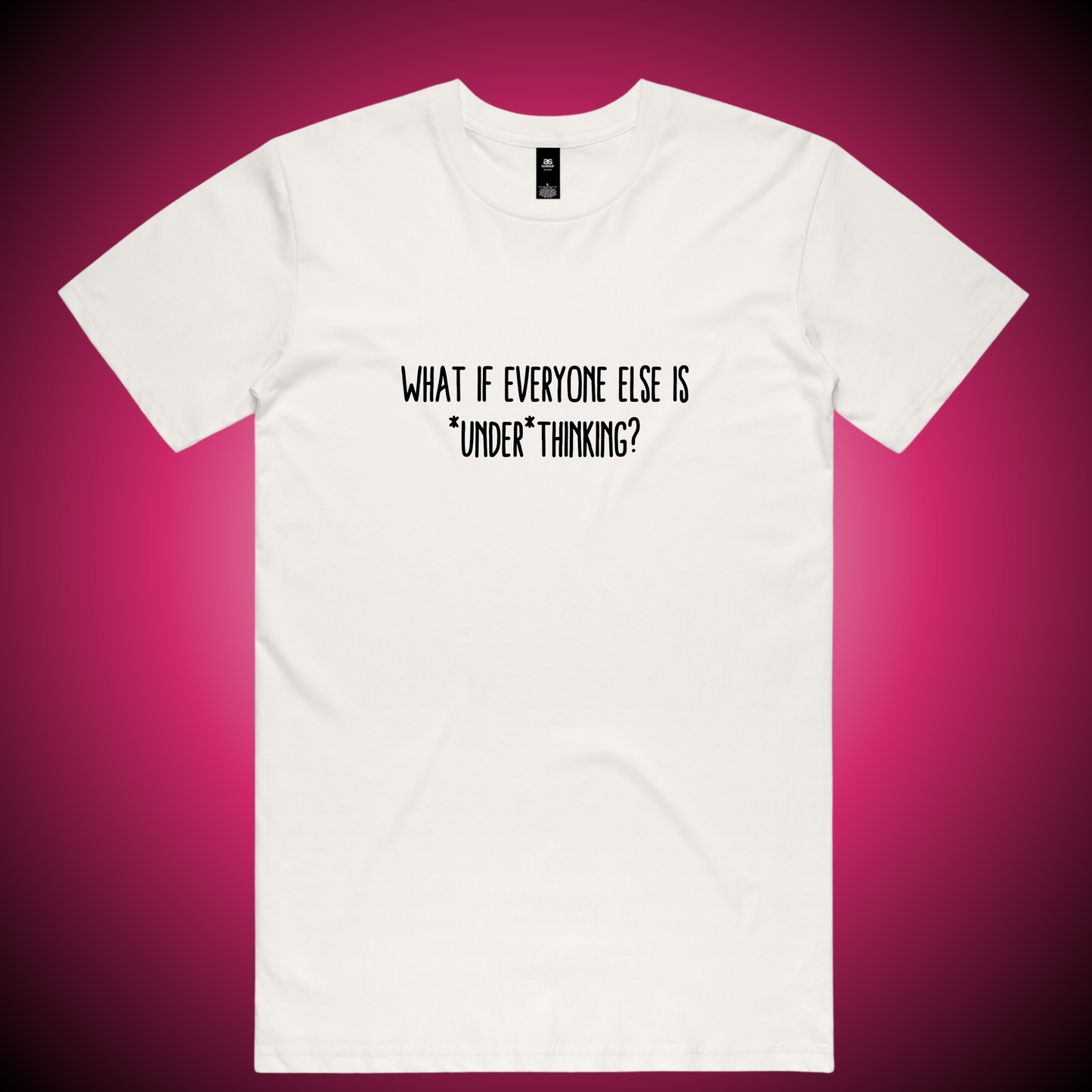 Underthinking T-Shirt