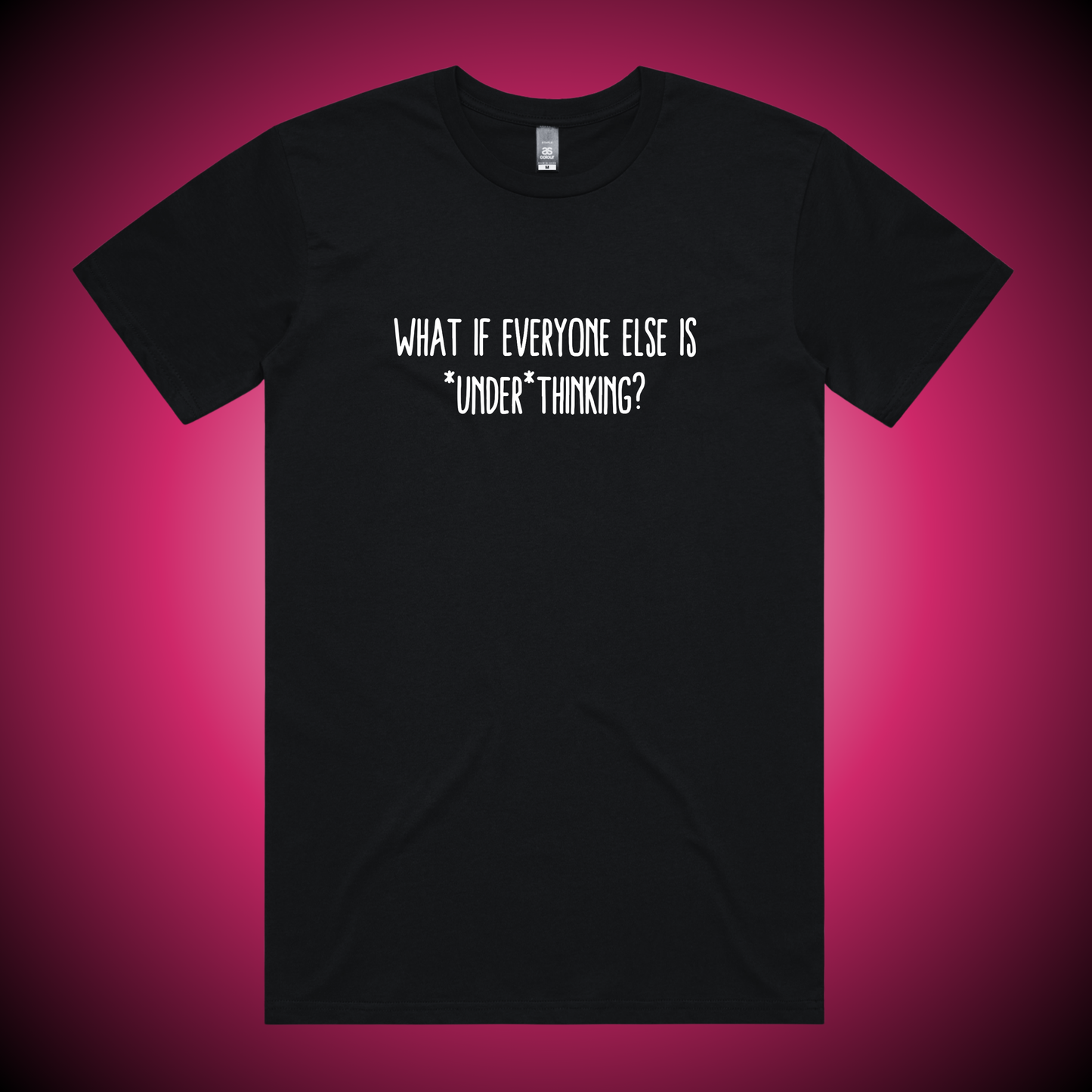 Underthinking T-Shirt