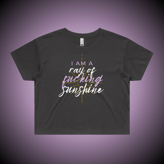 Ray of Fucking Sunshine Crop Tee
