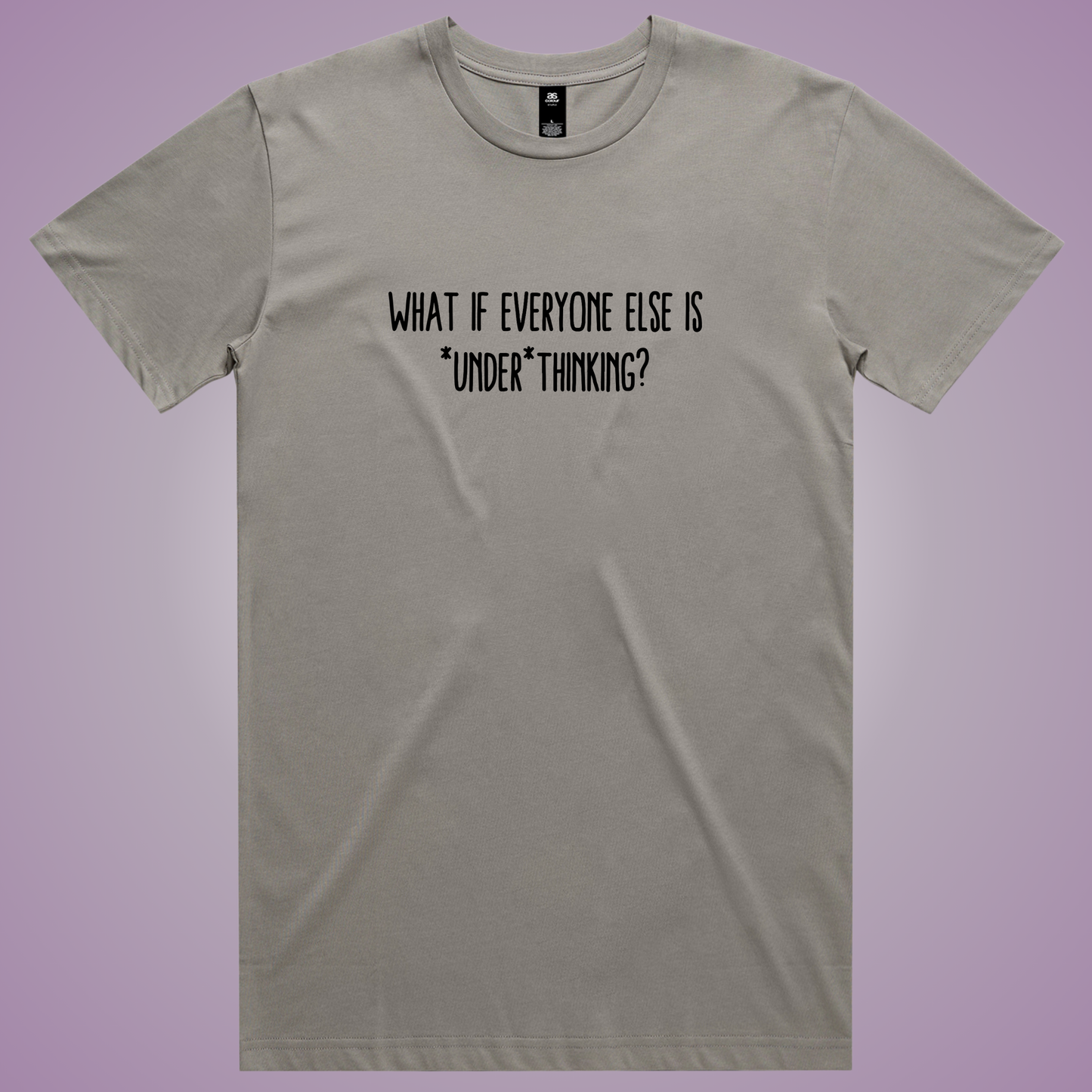 Underthinking T-Shirt (Granite Only)