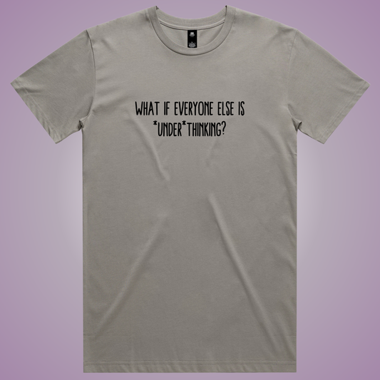 Underthinking T-Shirt (Granite Only)