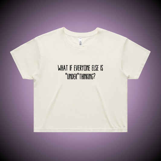 Underthinking Crop Tee