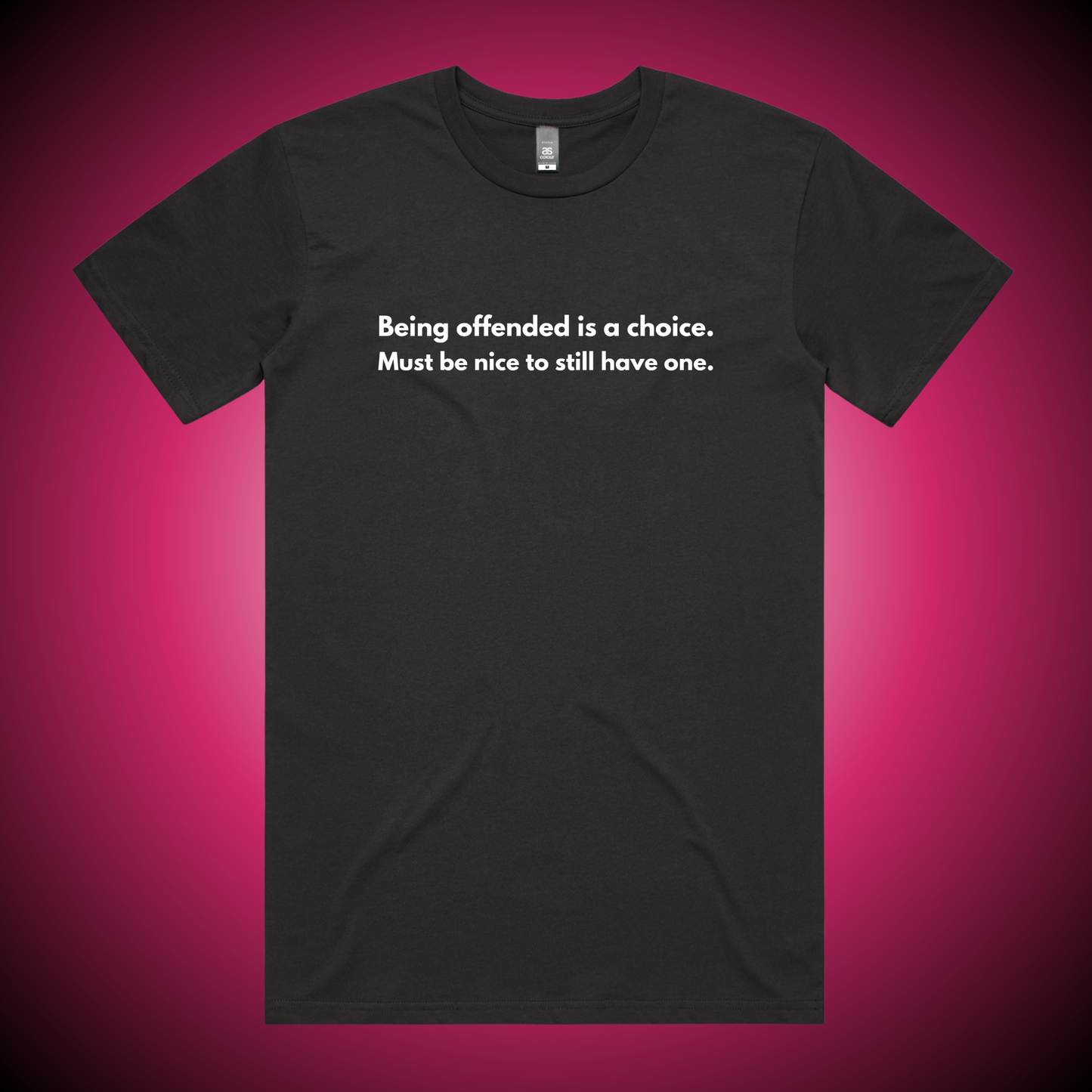 Being Offended is a Choice T-Shirt (Charcoal Only)