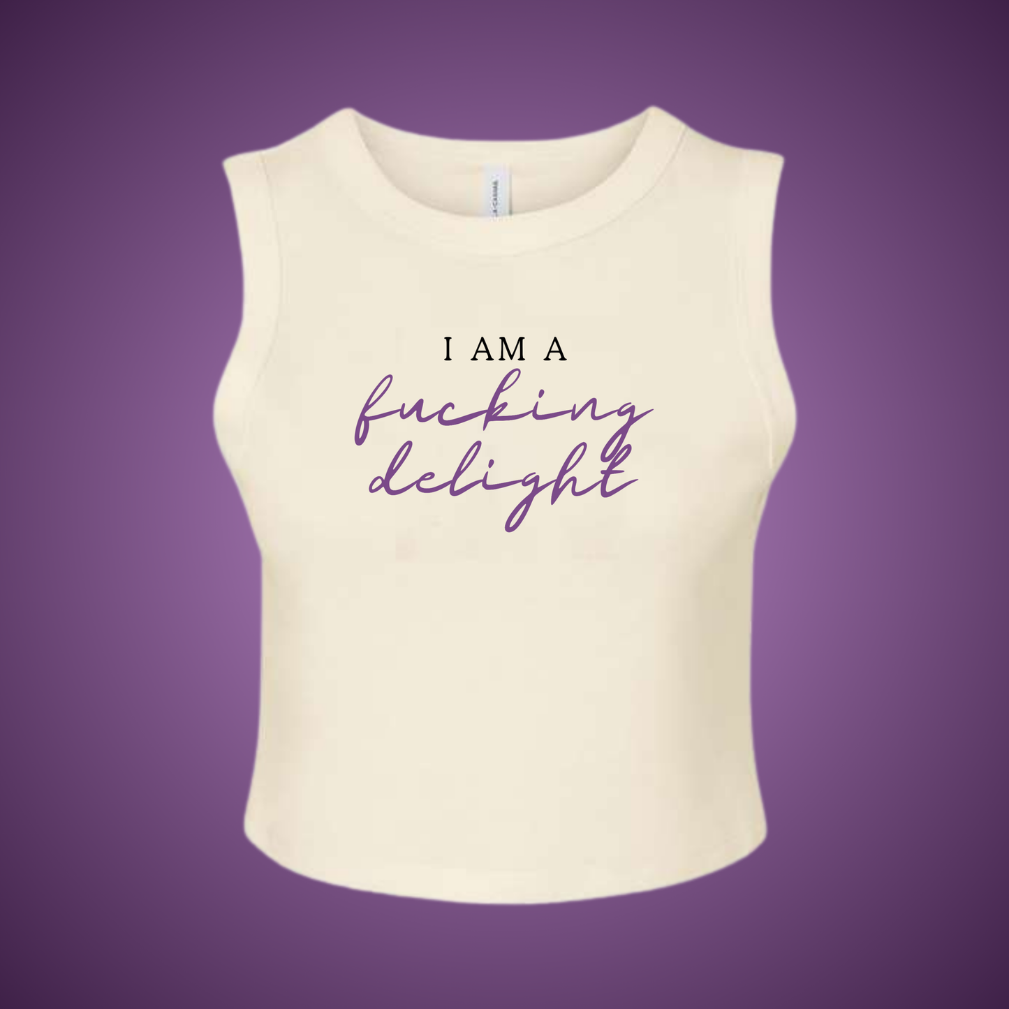 I am a Fucking Delight Crop Tank