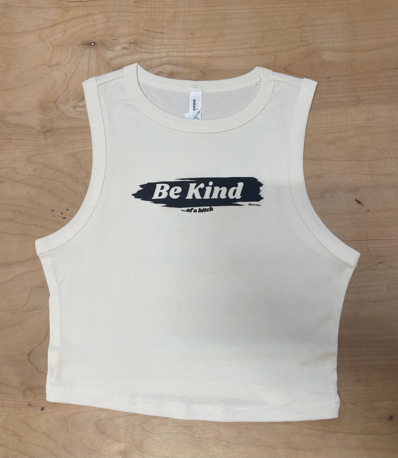 Be Kind...of a Bitch Crop Tank
