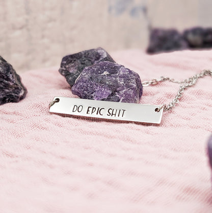 Do Epic Shit Necklace