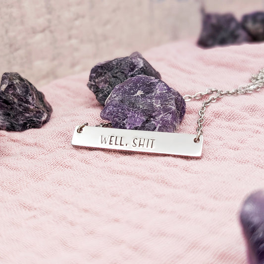 Well, Shit Necklace