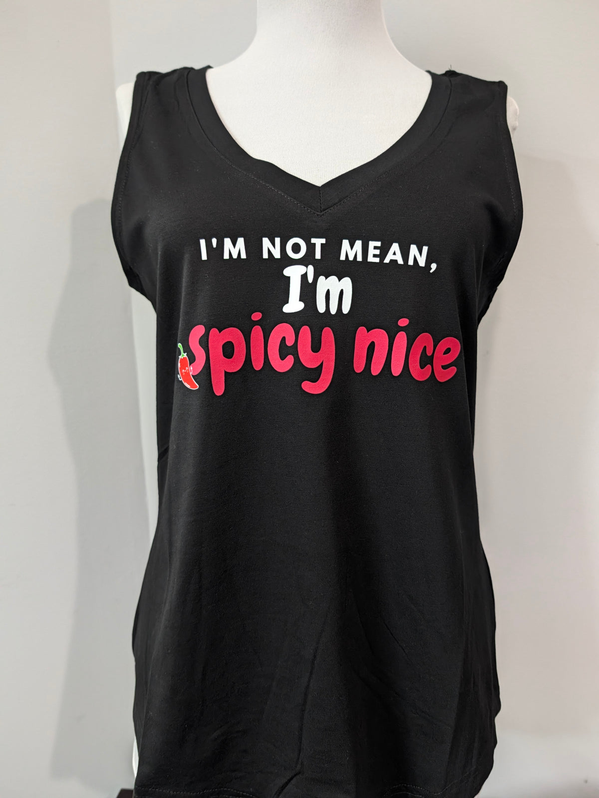 I'm Not Mean, I'm Spicy Nice V-Neck Tank