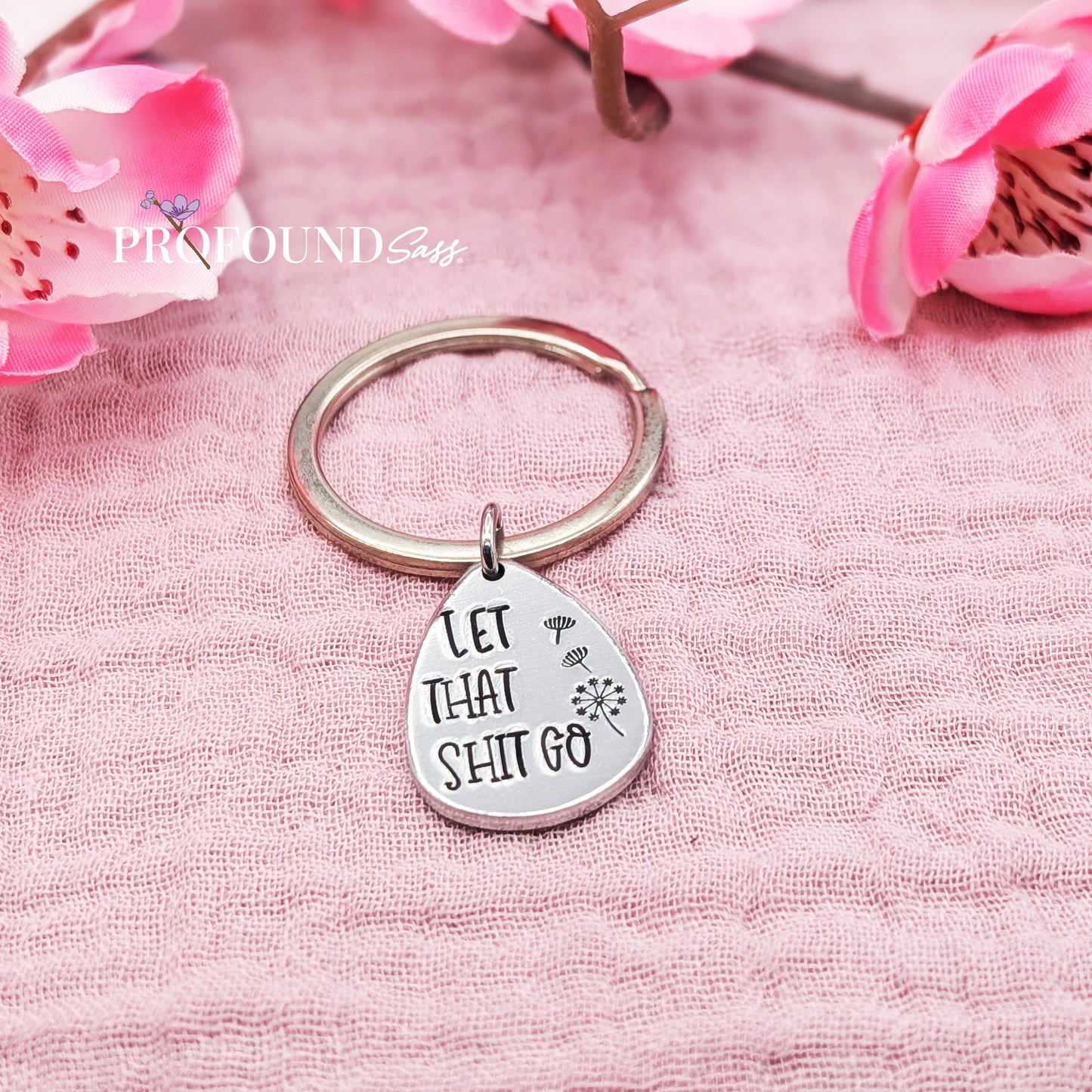Let That Shit Go Keychain