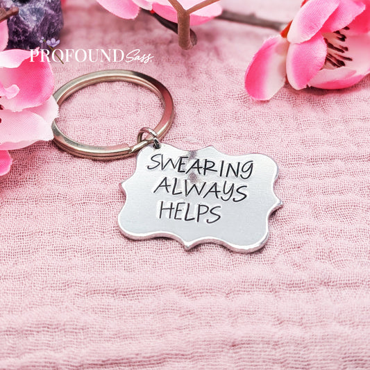 Swearing Always Helps Keychain