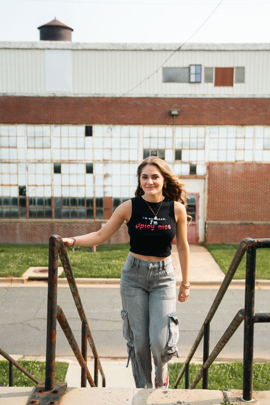 I'm not Mean, I'm Spicy Nice Crop Tank