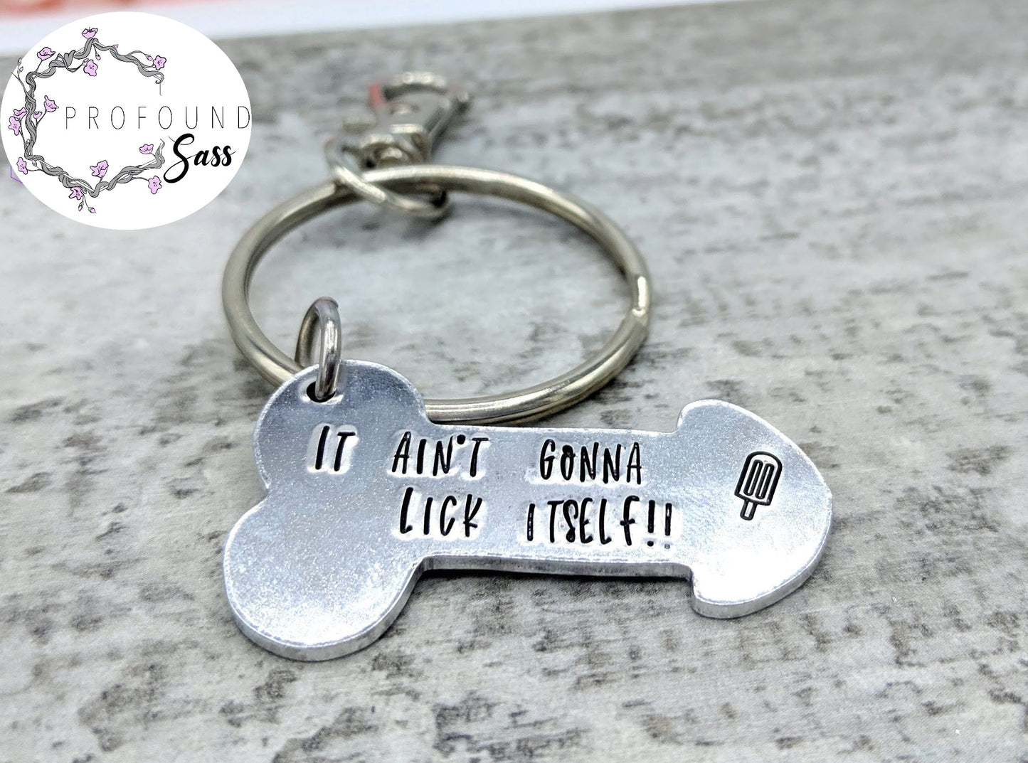 It Ain't Gonna Lick Itself Dick Keychain