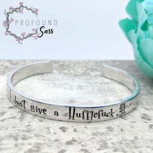 I Don't Give a Hufflefuck Cuff Bracelet