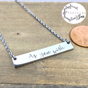 As You Wish Necklace