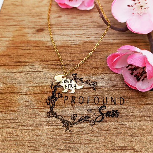 Rawr Bitch T-Rex Necklace