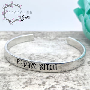 Badass Bitch Cuff Bracelet