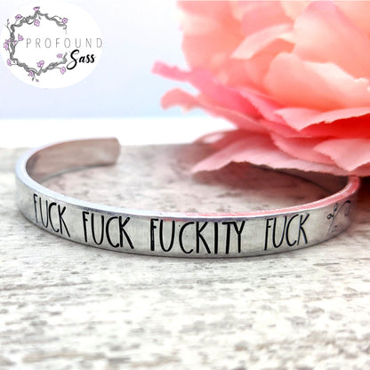 Fuck Fuck Fuckity Fuck Cuff