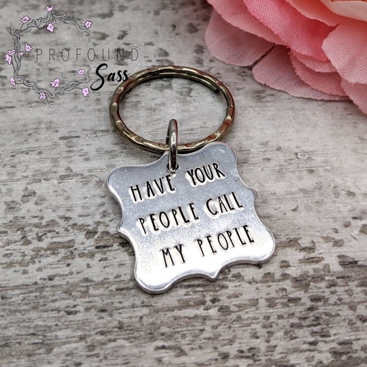 Have Your People Call My People Dog Tag