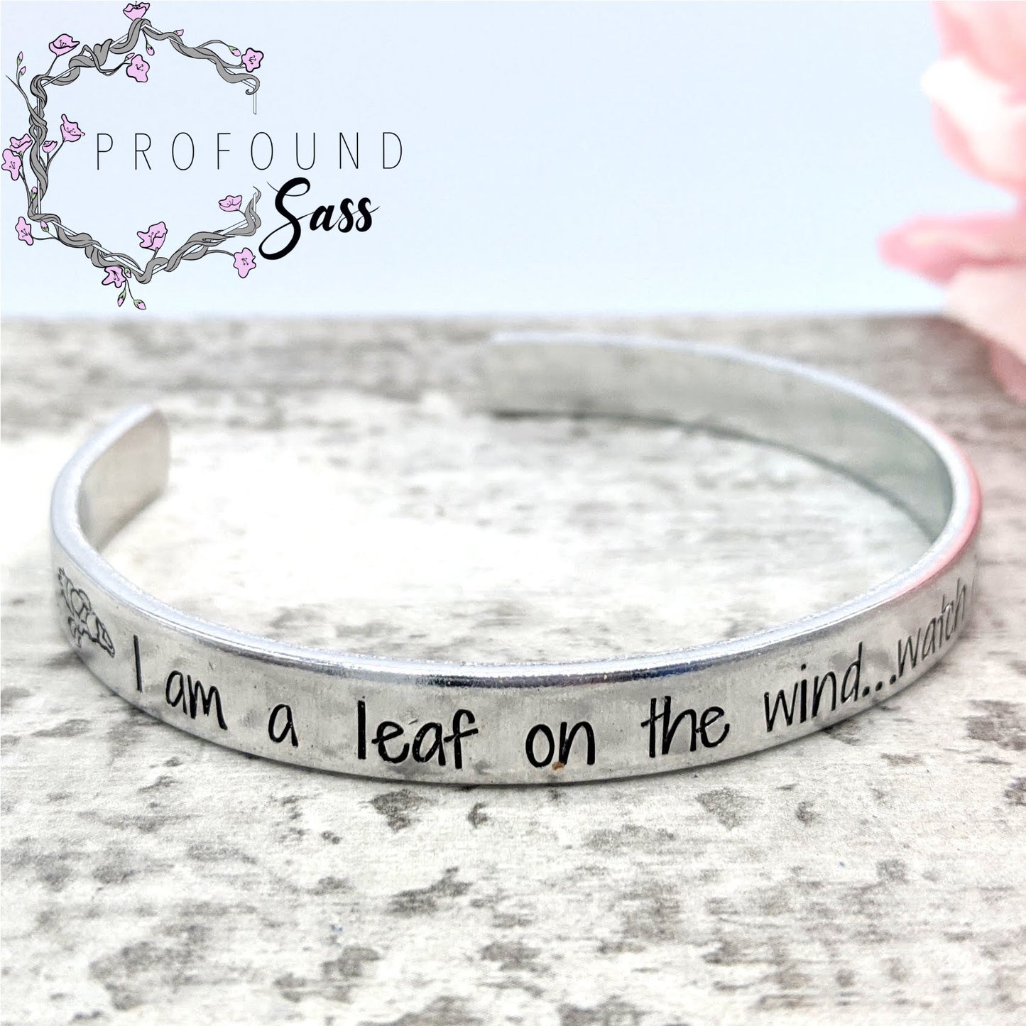 I Am a Leaf on the Wind Cuff Bracelet