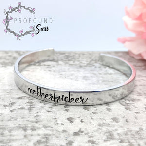 Motherfucker Cuff Bracelet