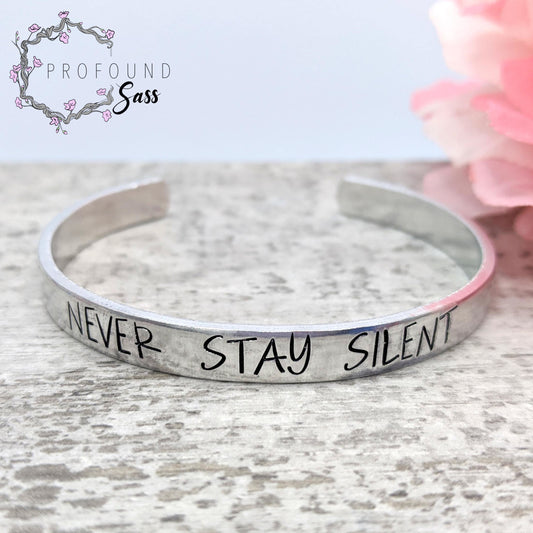 Never Stay Silent Cuff Bracelet