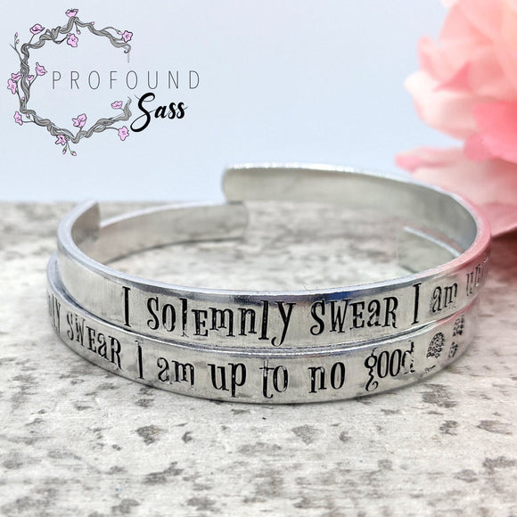 I Solemnly Swear I am Up to No Good Cuff Bracelet